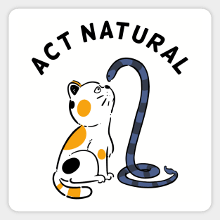 Act Natural Sticker